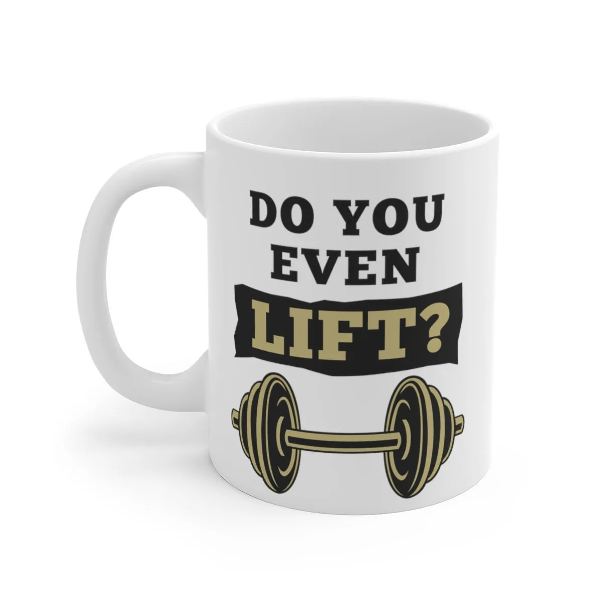 do you even lift  - funny gym mug ,gym lover,gym