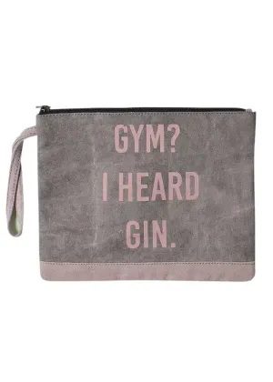 Mona B "Gym? I Heard Gin" Canvas Recycled Utility Pouch