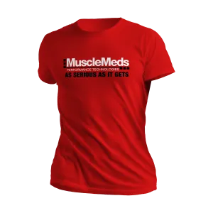 MuscleMeds T-Shirt: As Serious As It Gets