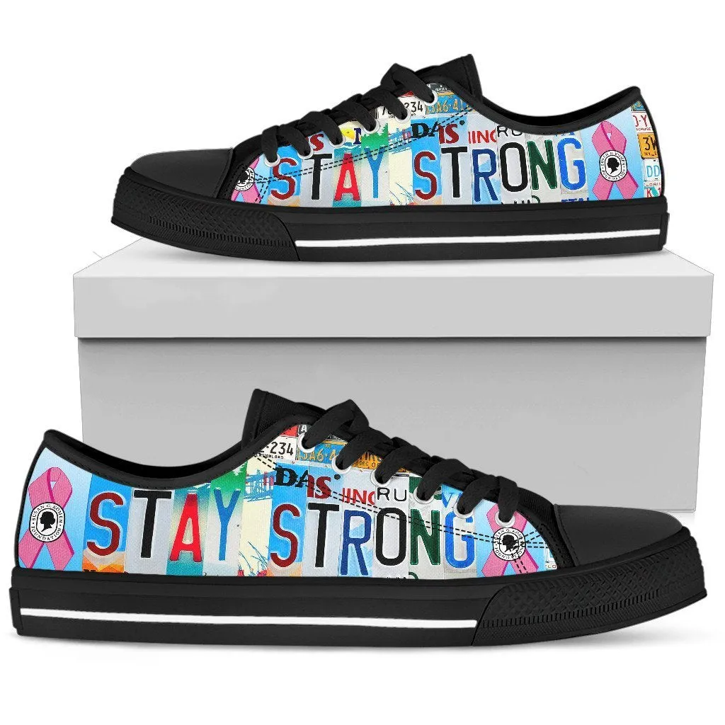 Stay Strong Cancer Low Top Shoes